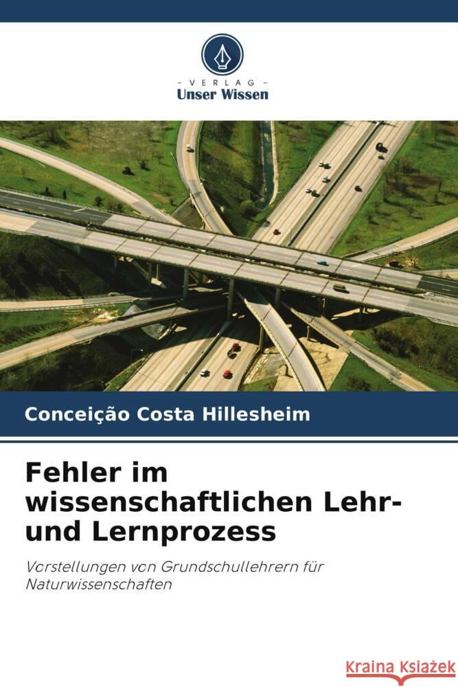 Fehler im wissenschaftlichen Lehr- und Lernprozess Concei??o Cost 9786207198160