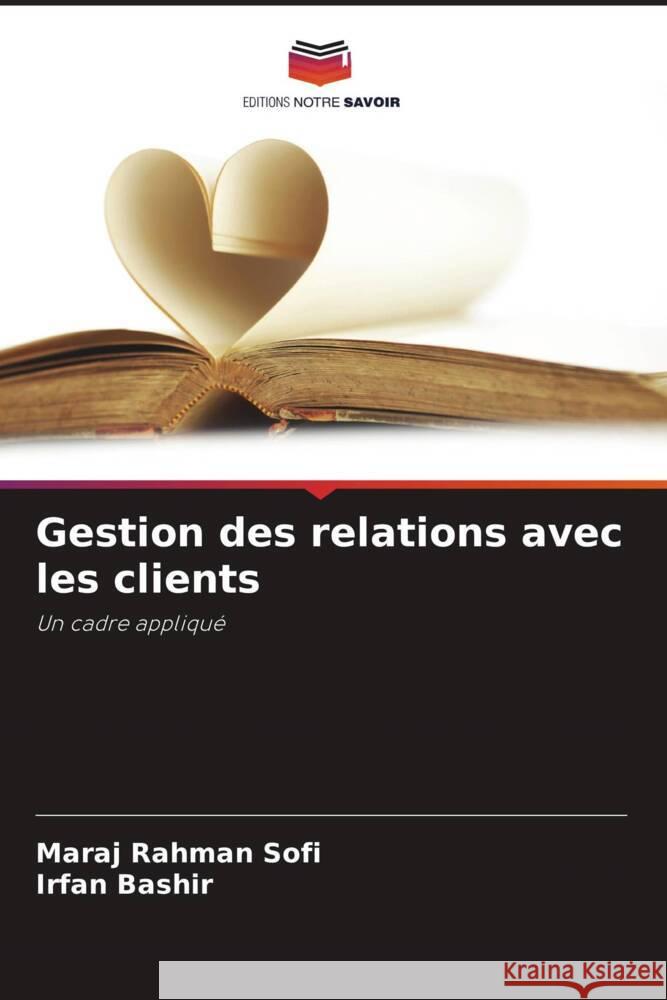 Gestion des relations avec les clients Maraj Rahma Irfan Bashir 9786207202126