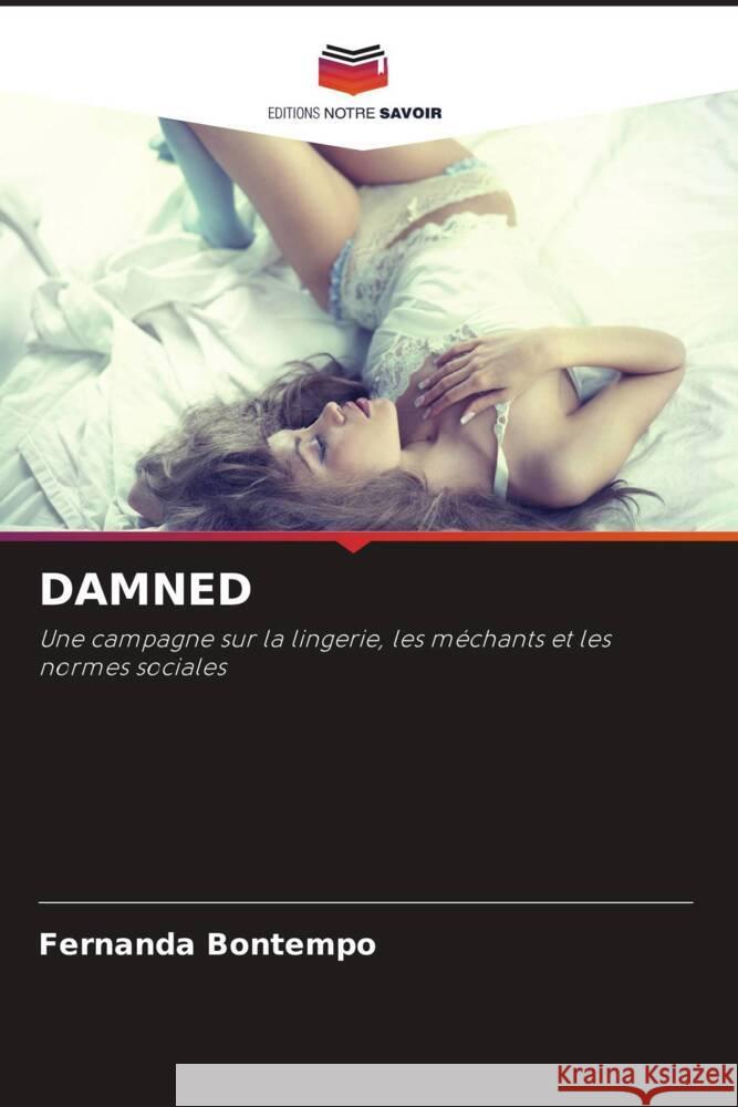 Damned Fernanda Bontempo 9786207202270 Editions Notre Savoir
