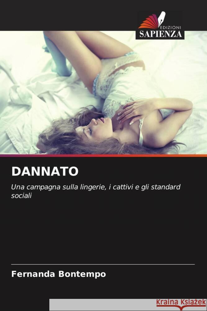 Dannato Fernanda Bontempo 9786207202287 Edizioni Sapienza