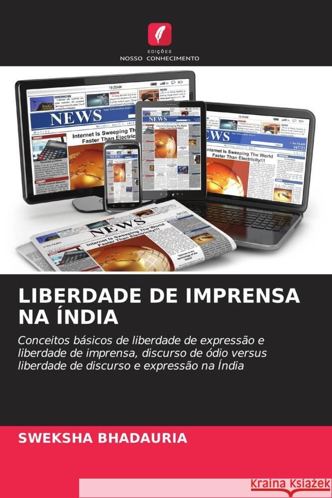 Liberdade de Imprensa Na ?ndia Sweksha Bhadauria 9786207208807