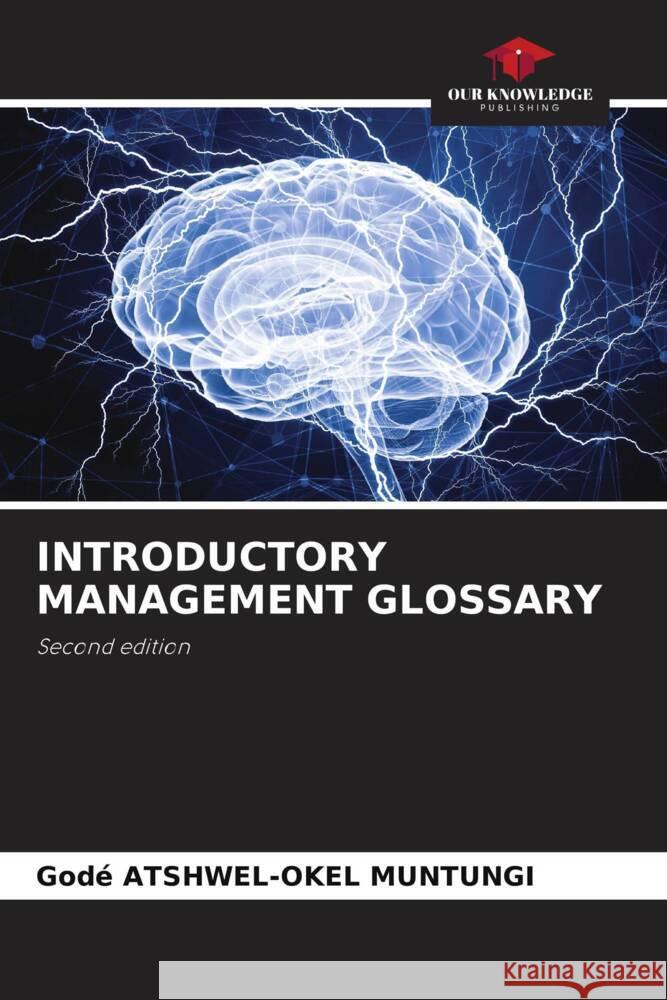 Introductory Management Glossary God? Atshwel-Oke 9786207208951 Our Knowledge Publishing