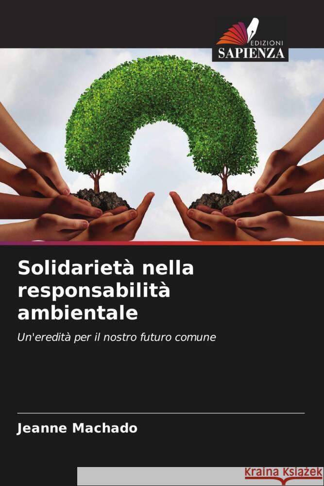 Solidariet? nella responsabilit? ambientale Jeanne Machado 9786207210404