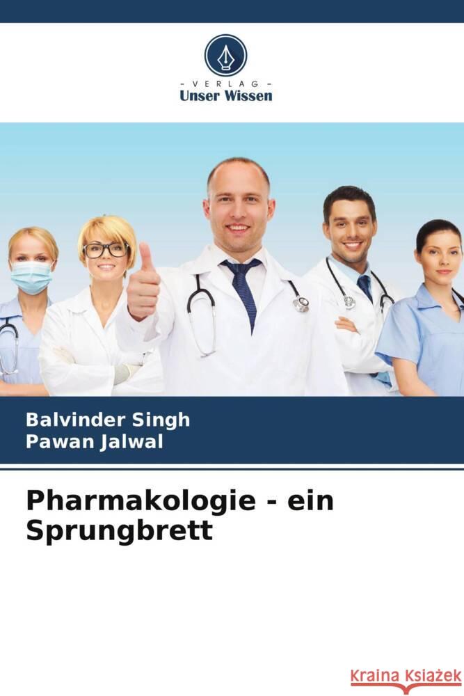 Pharmakologie - ein Sprungbrett Balvinder Singh Pawan Jalwal 9786207212200