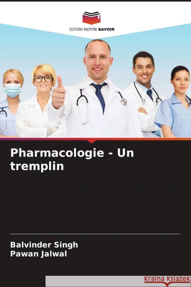 Pharmacologie - Un tremplin Balvinder Singh Pawan Jalwal 9786207212224