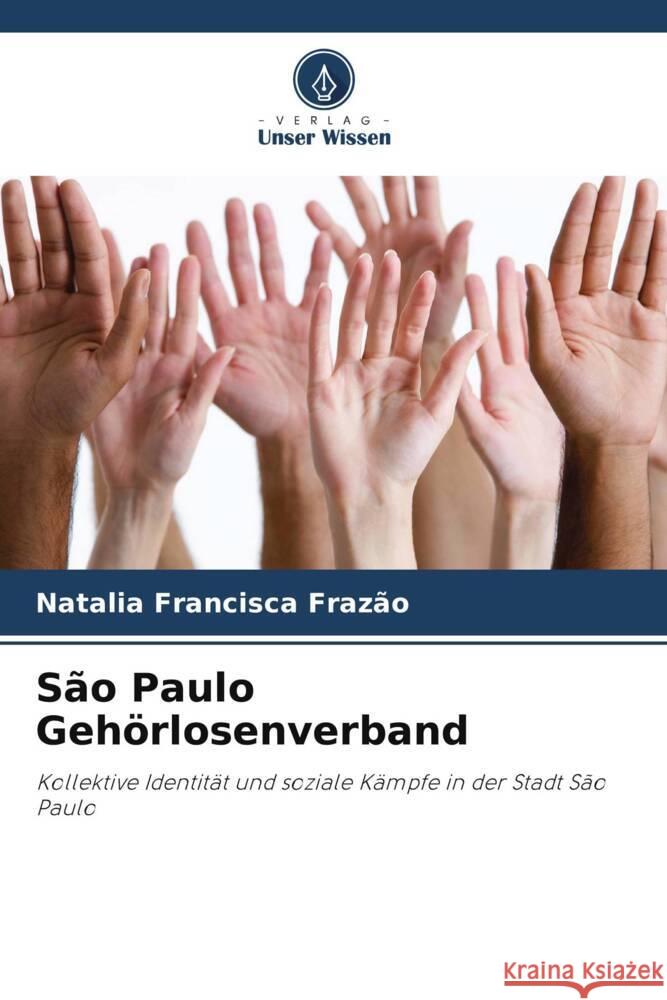 S?o Paulo Geh?rlosenverband Natalia Francisca Fraz?o 9786207212538