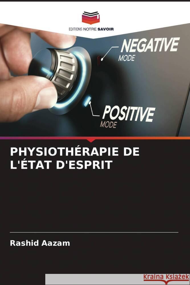 Physioth?rapie de l'?tat d'Esprit Rashid Aazam 9786207213405