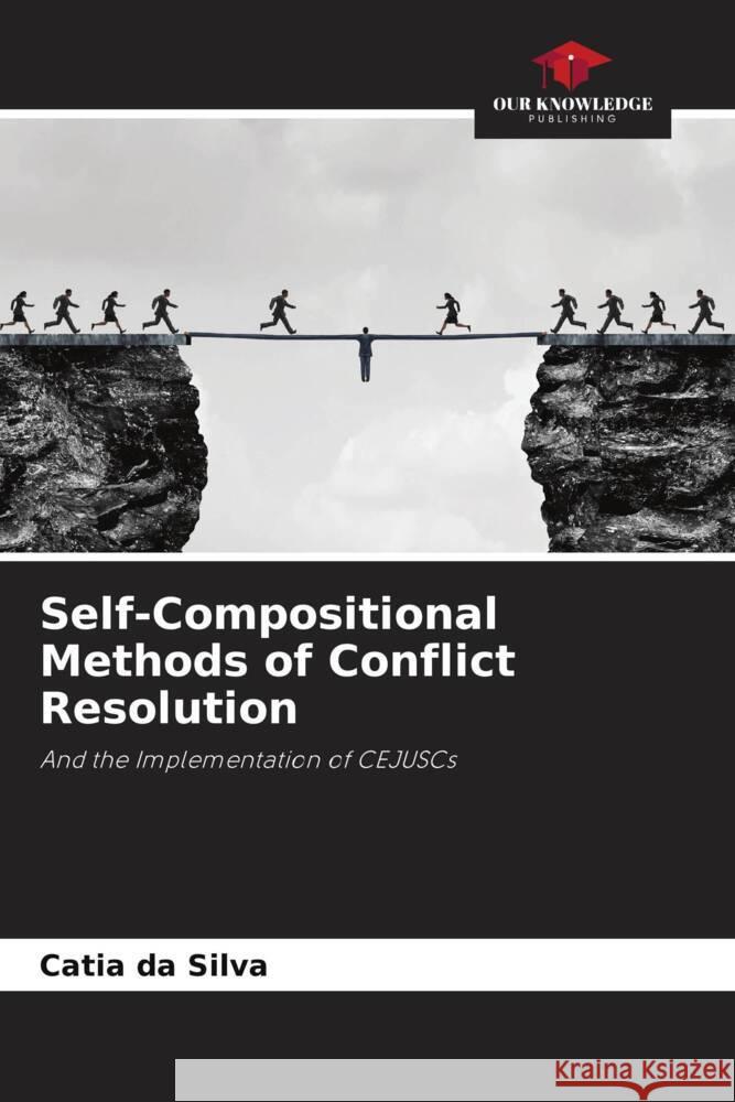 Self-Compositional Methods of Conflict Resolution Catia D 9786207213559 Our Knowledge Publishing