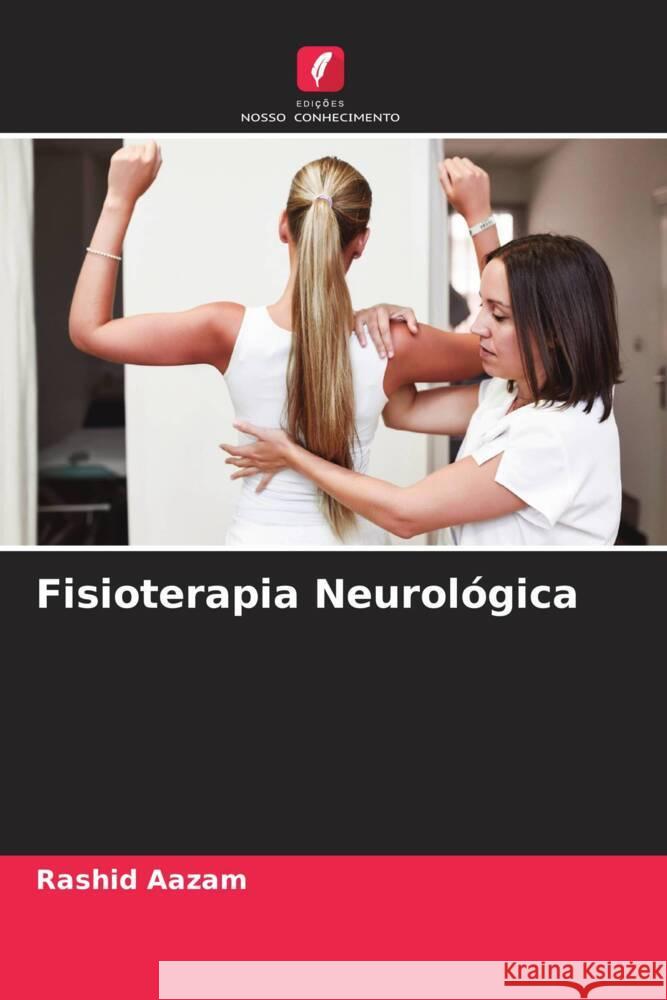 Fisioterapia Neurol?gica Rashid Aazam 9786207213719