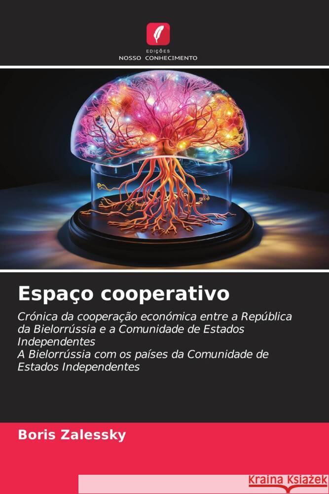Espa?o cooperativo Boris Zalessky 9786207220151 Edicoes Nosso Conhecimento