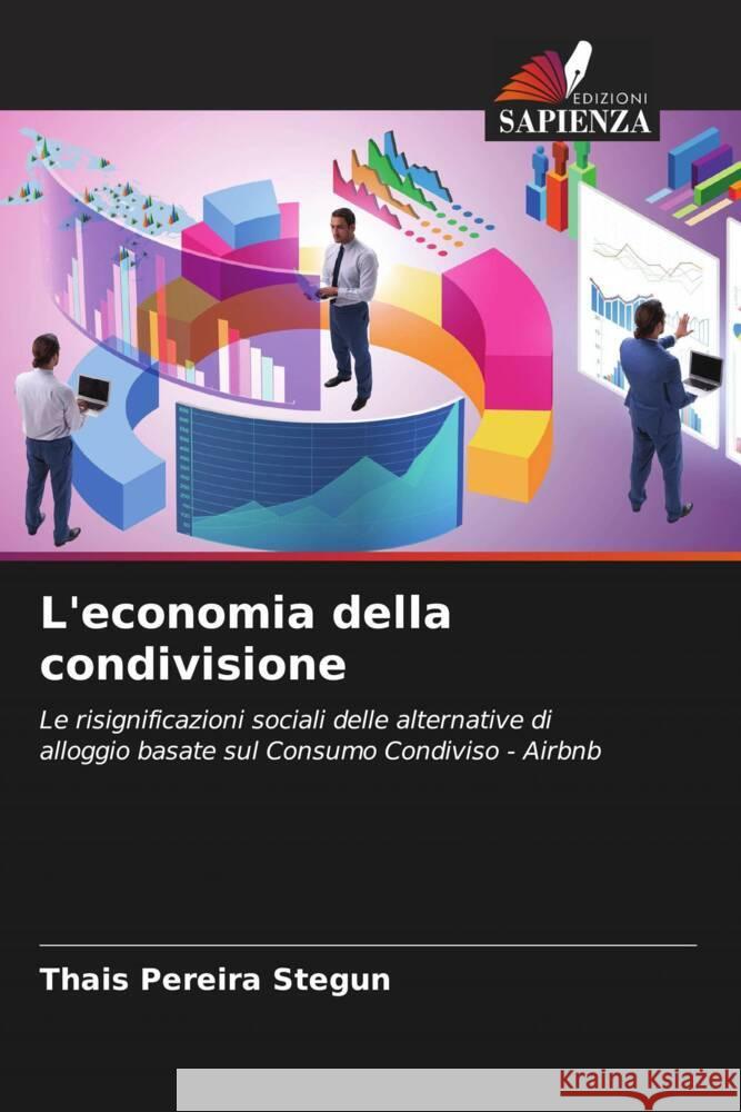 L'economia della condivisione Thais Pereir 9786207228379 Edizioni Sapienza