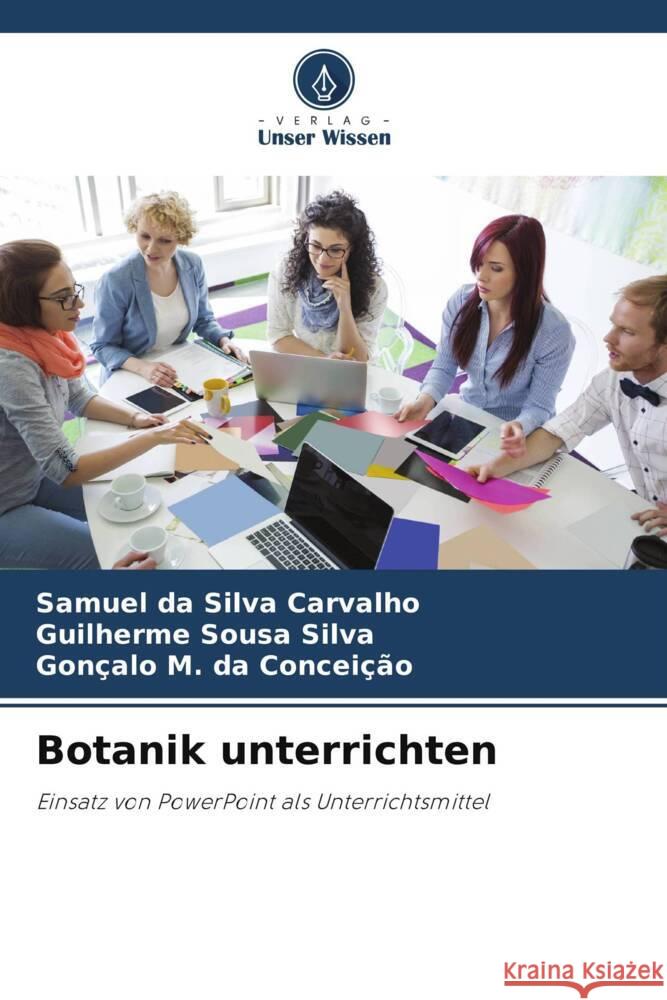 Botanik unterrichten Samuel Da Silva Carvalho Guilherme Sous Gon?alo M. D 9786207228416