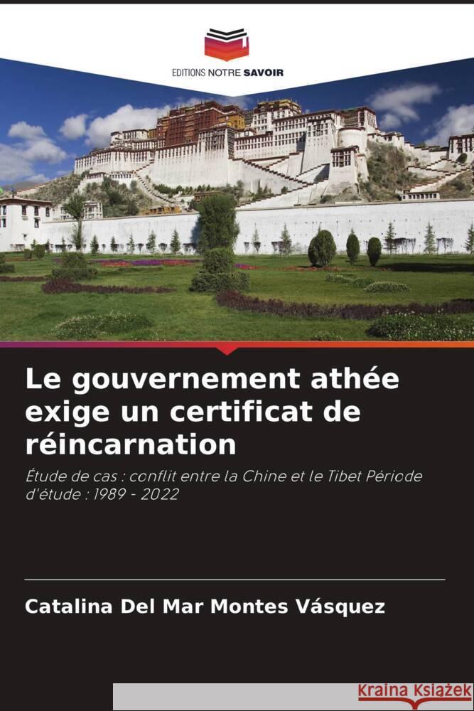 Le gouvernement ath?e exige un certificat de r?incarnation Catalina del Mar Monte 9786207233687 Editions Notre Savoir