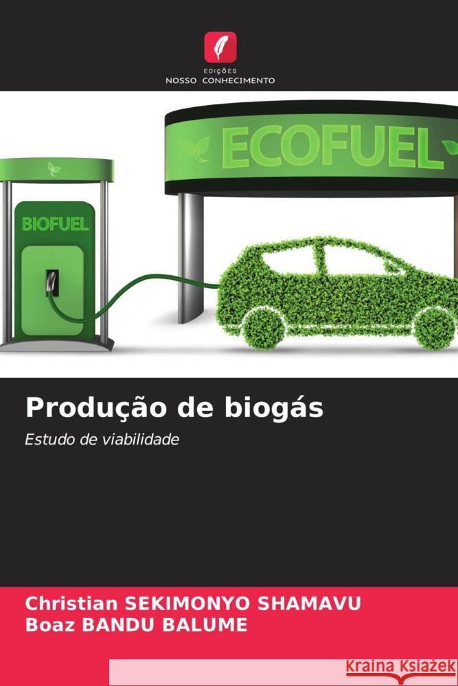 Produ??o de biog?s Christian Sekimony Boaz Band 9786207237128 Edicoes Nosso Conhecimento