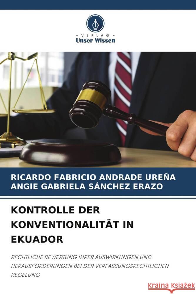 Kontrolle Der Konventionalit?t in Ekuador Ricardo Fabricio Andrad Angie Gabriela S?nche 9786207238040