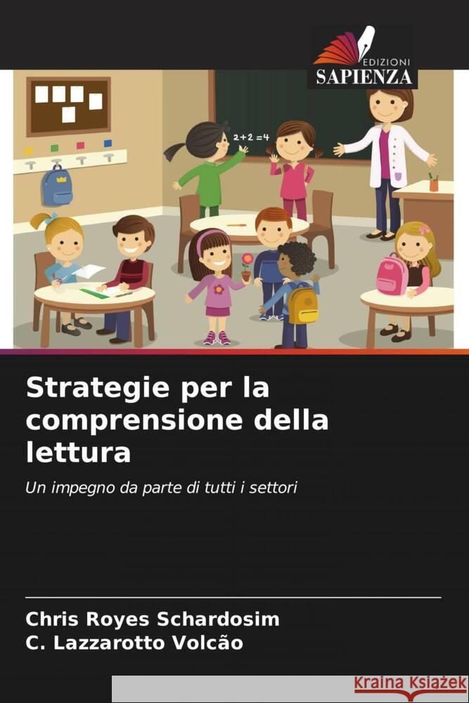 Strategie per la comprensione della lettura Chris Roye C. Lazzarotto Volc?o 9786207239528 Edizioni Sapienza