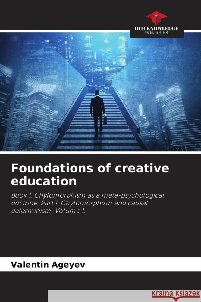 Foundations of creative education Valentin Ageyev 9786207240517