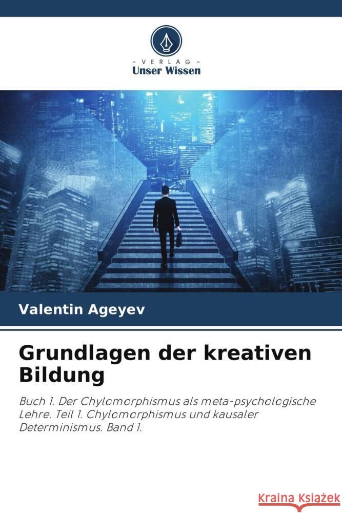 Grundlagen der kreativen Bildung Valentin Ageyev 9786207240524