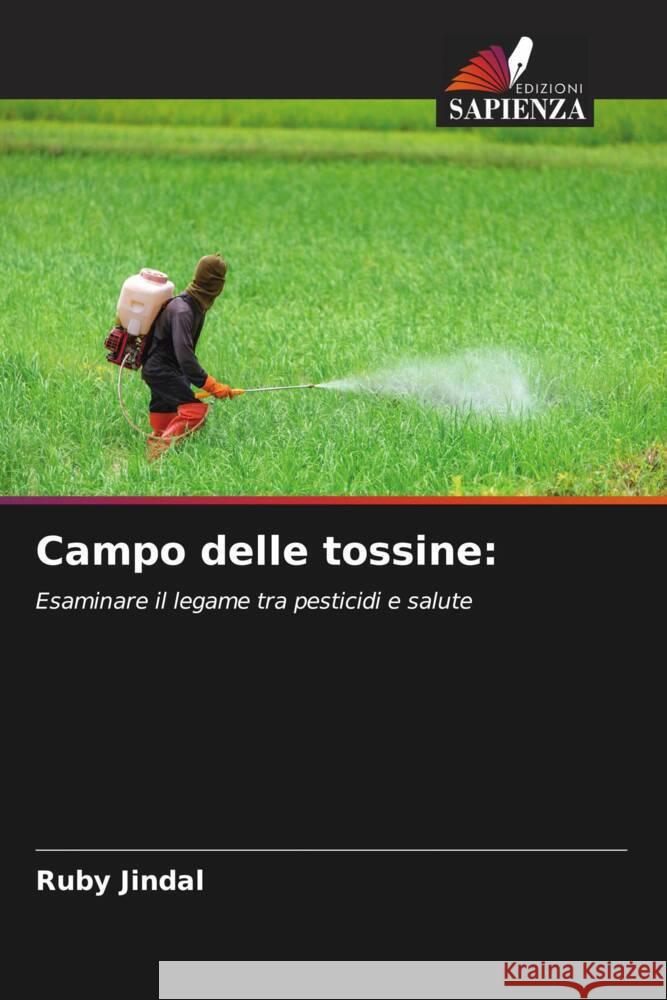 Campo delle tossine Ruby Jindal 9786207240975 Edizioni Sapienza