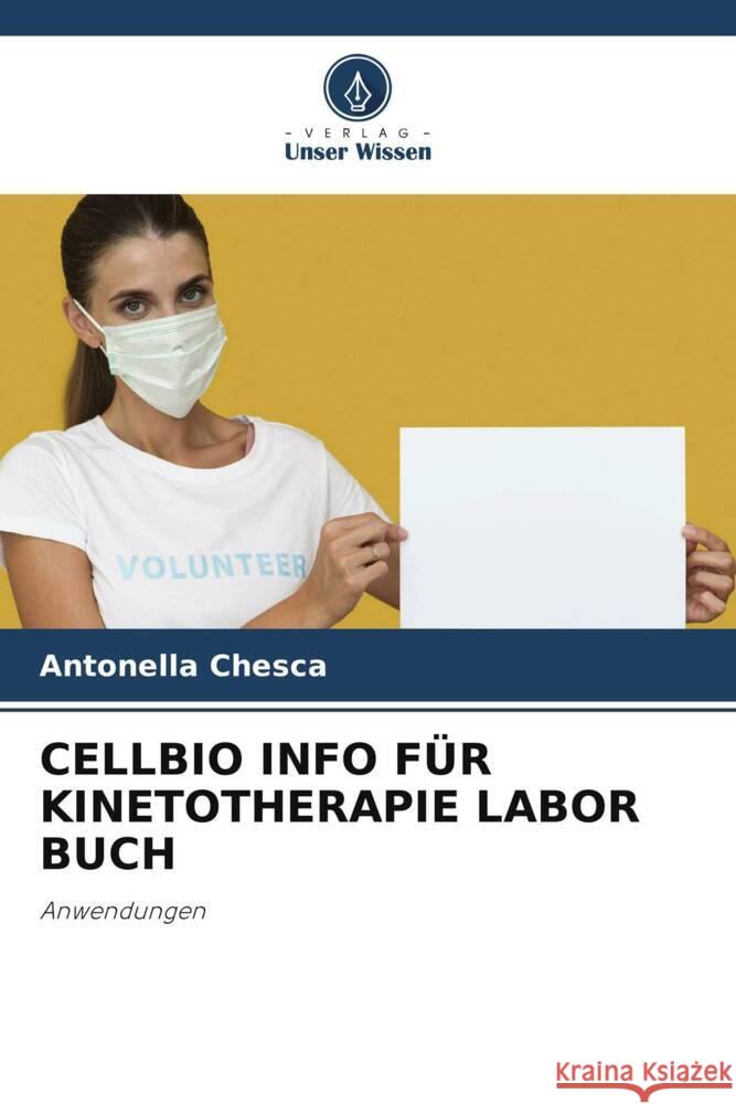 Cellbio Info F?r Kinetotherapie Labor Buch Antonella Chesca 9786207240982