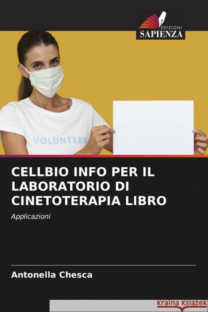 Cellbio Info Per Il Laboratorio Di Cinetoterapia Libro Antonella Chesca 9786207241033