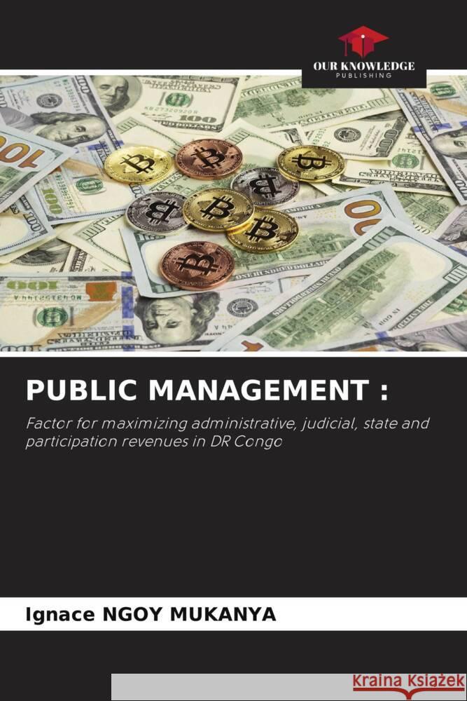 Public Management Ignace Ngo 9786207242313 Our Knowledge Publishing