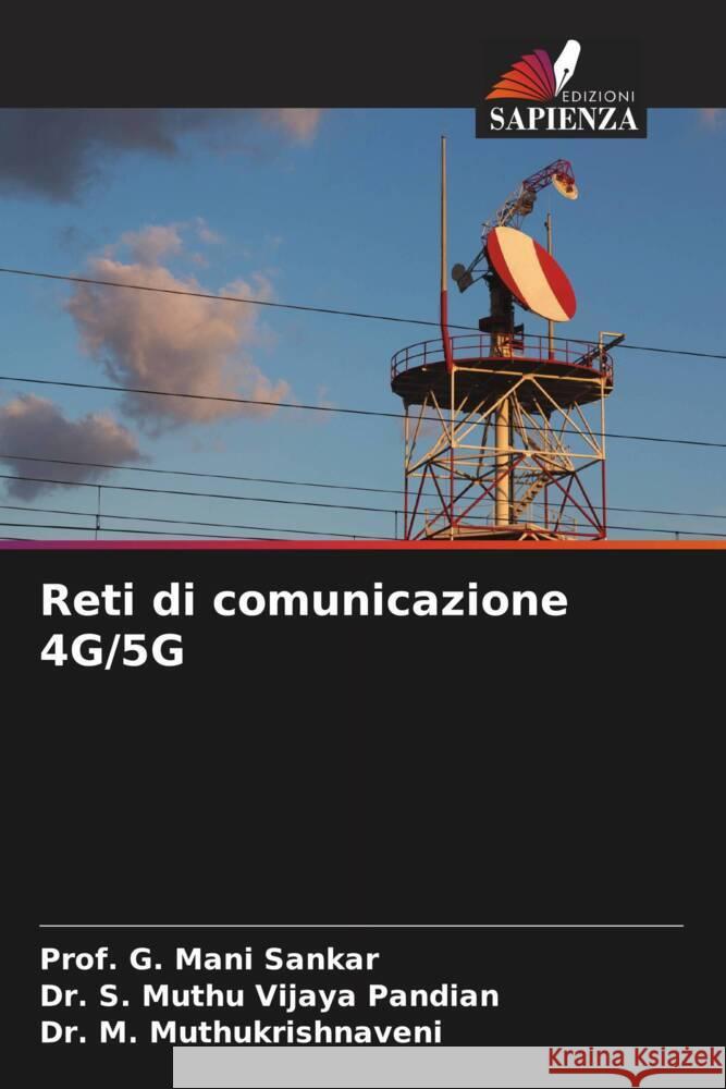 Reti di comunicazione 4G/5G Prof G. Man S. Muth M. Muthukrishnaveni 9786207242559