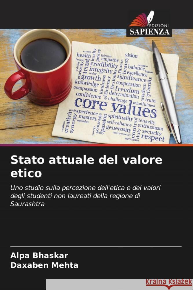 Stato attuale del valore etico Alpa Bhaskar Daxaben Mehta 9786207242757 Edizioni Sapienza