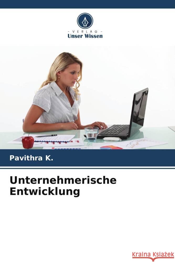 Unternehmerische Entwicklung Pavithra K 9786207243518