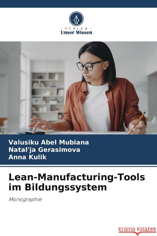 Lean-Manufacturing-Tools im Bildungssystem Valusiku Abe Natal'ja Gerasimova Anna Kulik 9786207244645