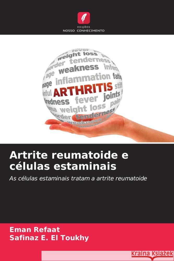 Artrite reumatoide e c?lulas estaminais Eman Refaat Safinaz E 9786207248278 Edicoes Nosso Conhecimento