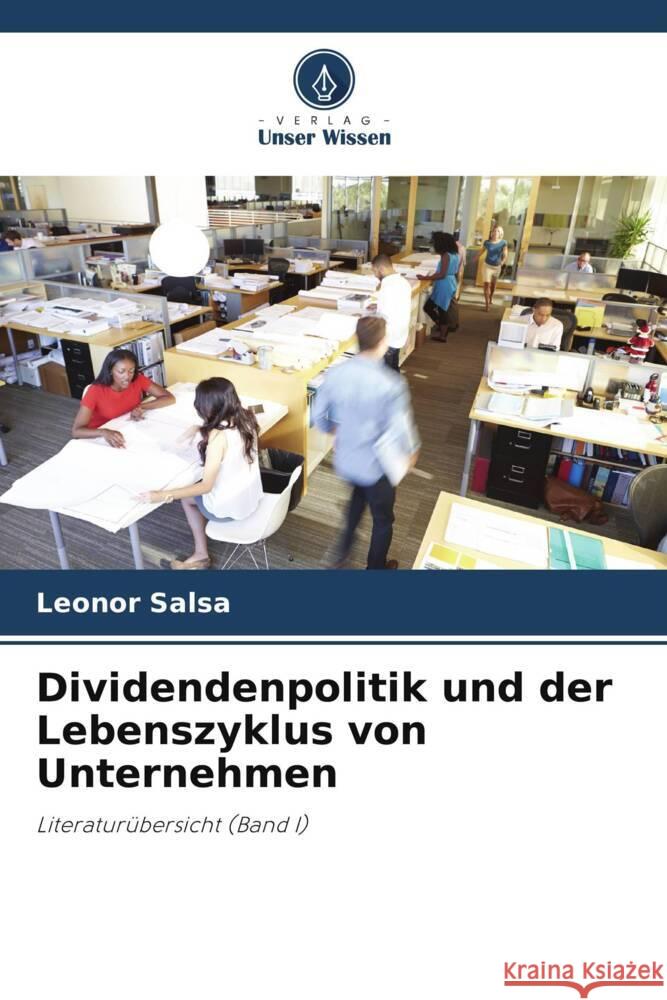 Dividendenpolitik und der Lebenszyklus von Unternehmen Leonor Salsa 9786207248773