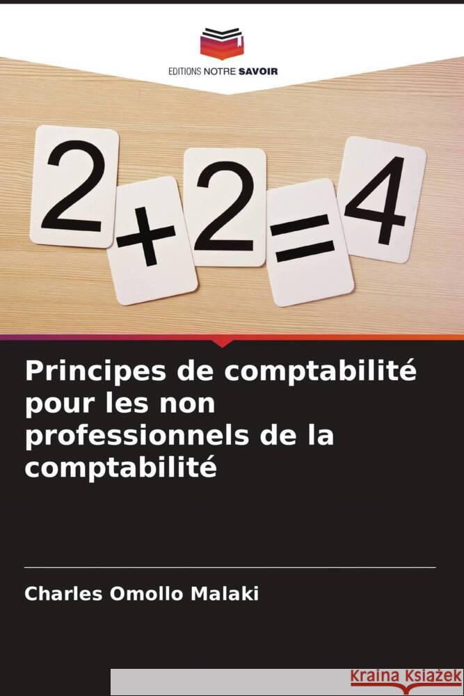 Principes de comptabilité pour les non professionnels de la comptabilité Malaki, Charles Omollo 9786207260973