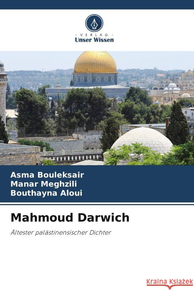Mahmoud Darwich Asma Bouleksair Manar Meghzili Bouthayna Aloui 9786207262939