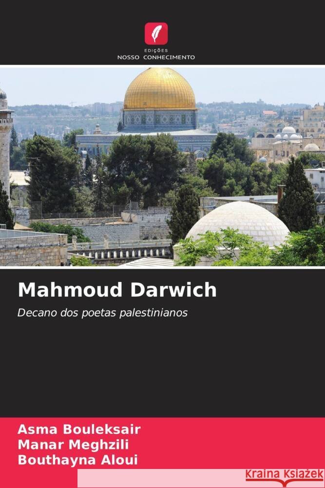 Mahmoud Darwich Asma Bouleksair Manar Meghzili Bouthayna Aloui 9786207262953