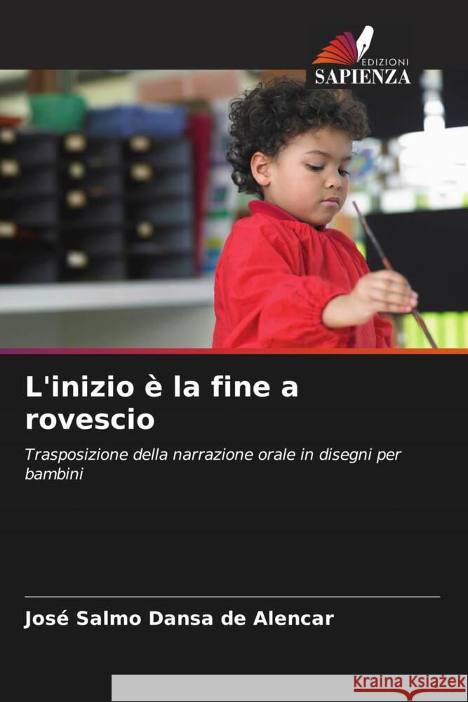 L'inizio ? la fine a rovescio Jos? Salmo Dans 9786207263448