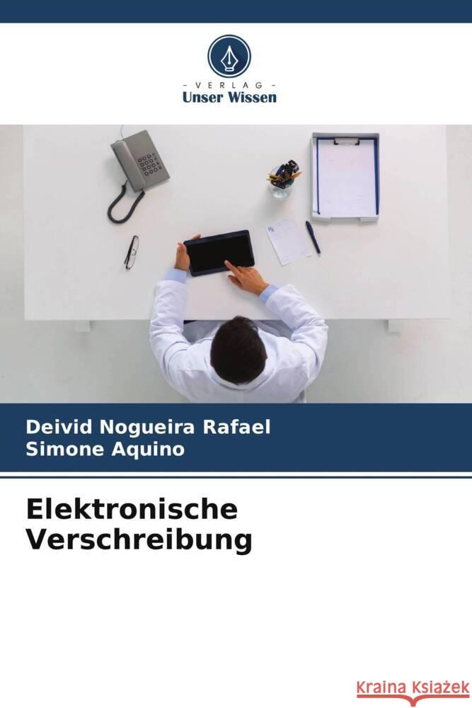 Elektronische Verschreibung Deivid Nogueir Simone Aquino 9786207264353