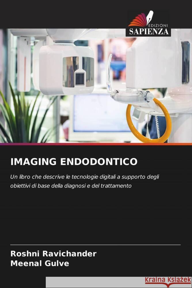 IMAGING ENDODONTICO Ravichander, Roshni, Gulve, Meenal 9786207264797