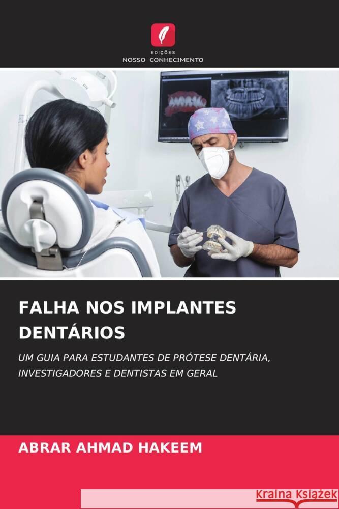 Falha Nos Implantes Dent?rios Abrar Ahmad Hakeem 9786207265565 Edicoes Nosso Conhecimento