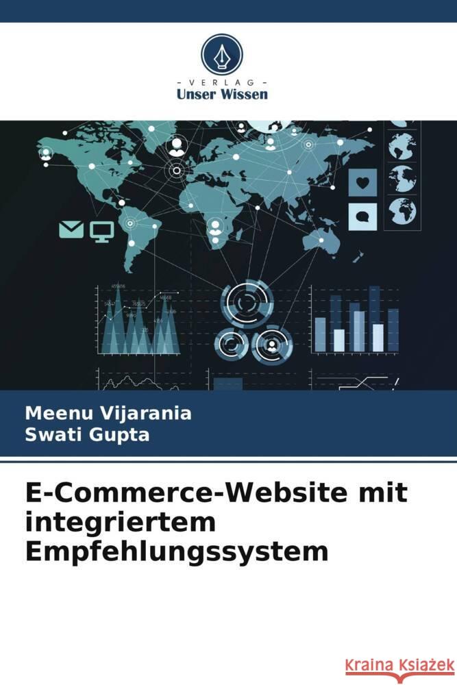 E-Commerce-Website mit integriertem Empfehlungssystem Meenu Vijarania Swati Gupta 9786207268320