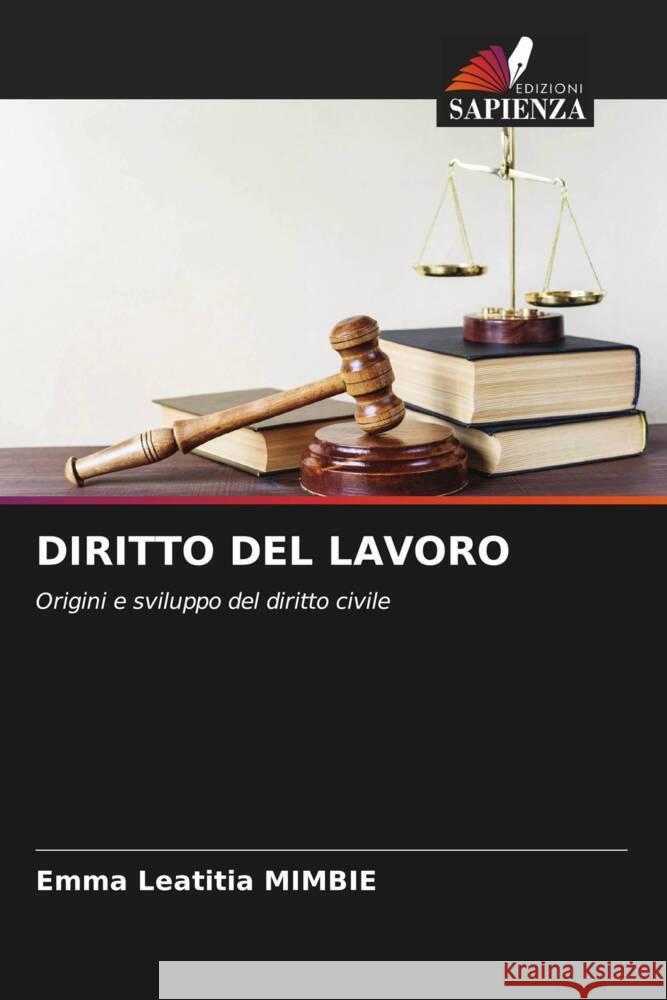 Diritto del Lavoro Emma Leatitia Mimbie 9786207269310 Edizioni Sapienza
