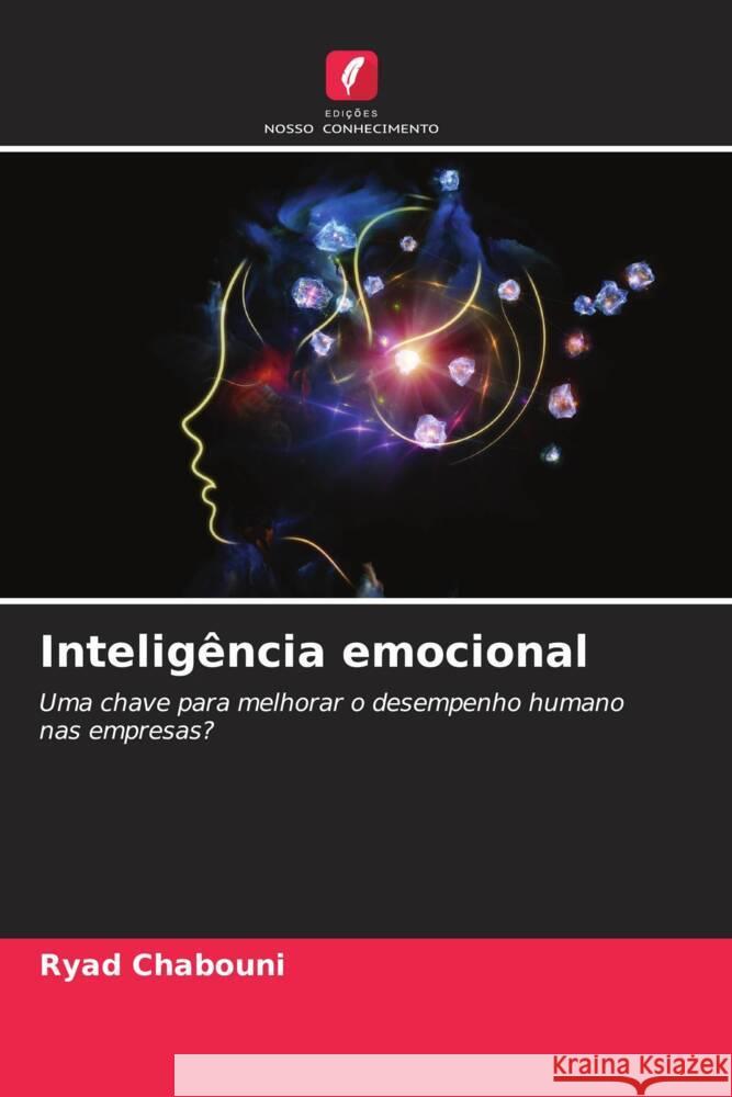 Intelig?ncia emocional Ryad Chabouni 9786207269600