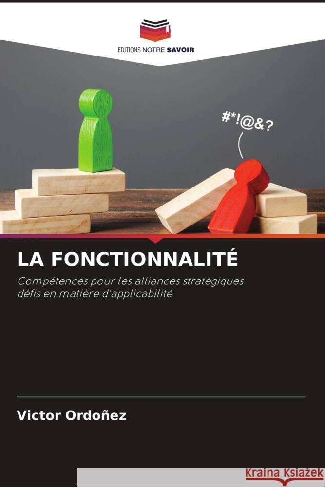 LA FONCTIONNALITÉ Ordoñez, Victor 9786207270293 Editions Notre Savoir