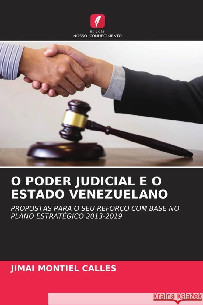 O Poder Judicial E O Estado Venezuelano Jimai Montie 9786207272358 Edicoes Nosso Conhecimento