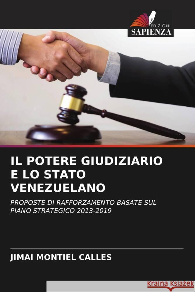 Il Potere Giudiziario E Lo Stato Venezuelano Jimai Montie 9786207272372 Edizioni Sapienza