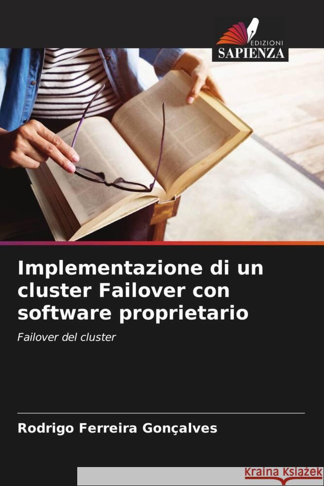 Implementazione di un cluster Failover con software proprietario Rodrigo Ferreir 9786207273553 Edizioni Sapienza