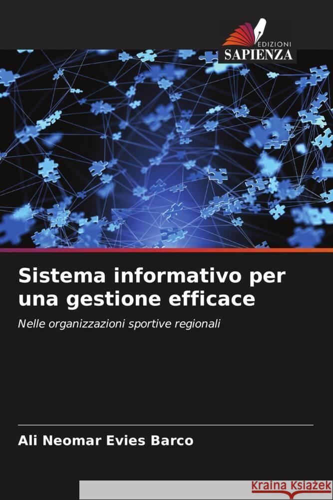Sistema informativo per una gestione efficace Ali Neomar Evie 9786207274383 Edizioni Sapienza