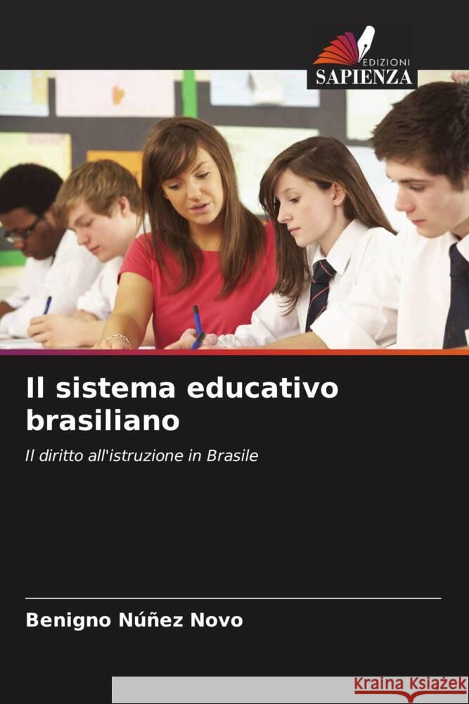 Il sistema educativo brasiliano Benigno N??e 9786207274703 Edizioni Sapienza