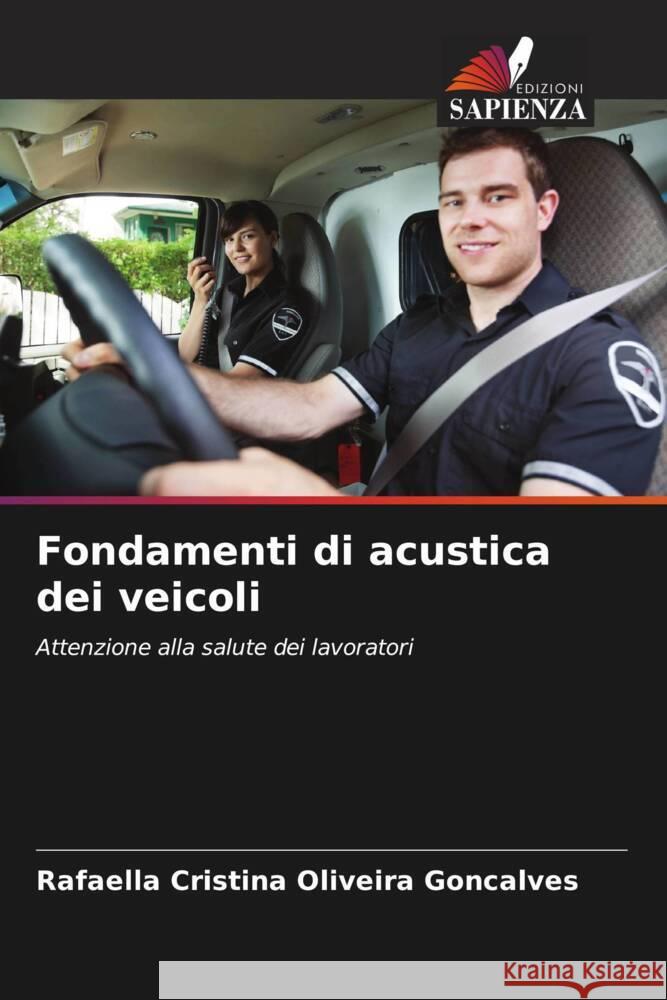 Fondamenti di acustica dei veicoli Rafaella Crist Oliveir 9786207274871 Edizioni Sapienza