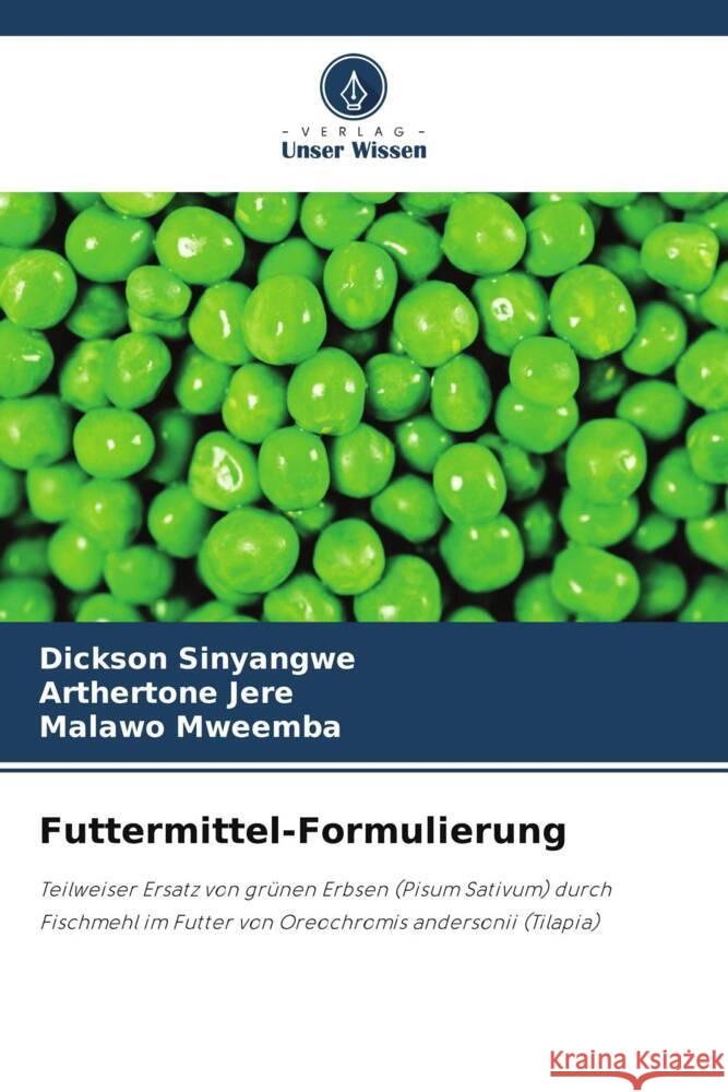 Futtermittel-Formulierung Dickson Sinyangwe Arthertone Jere Malawo Mweemba 9786207277551